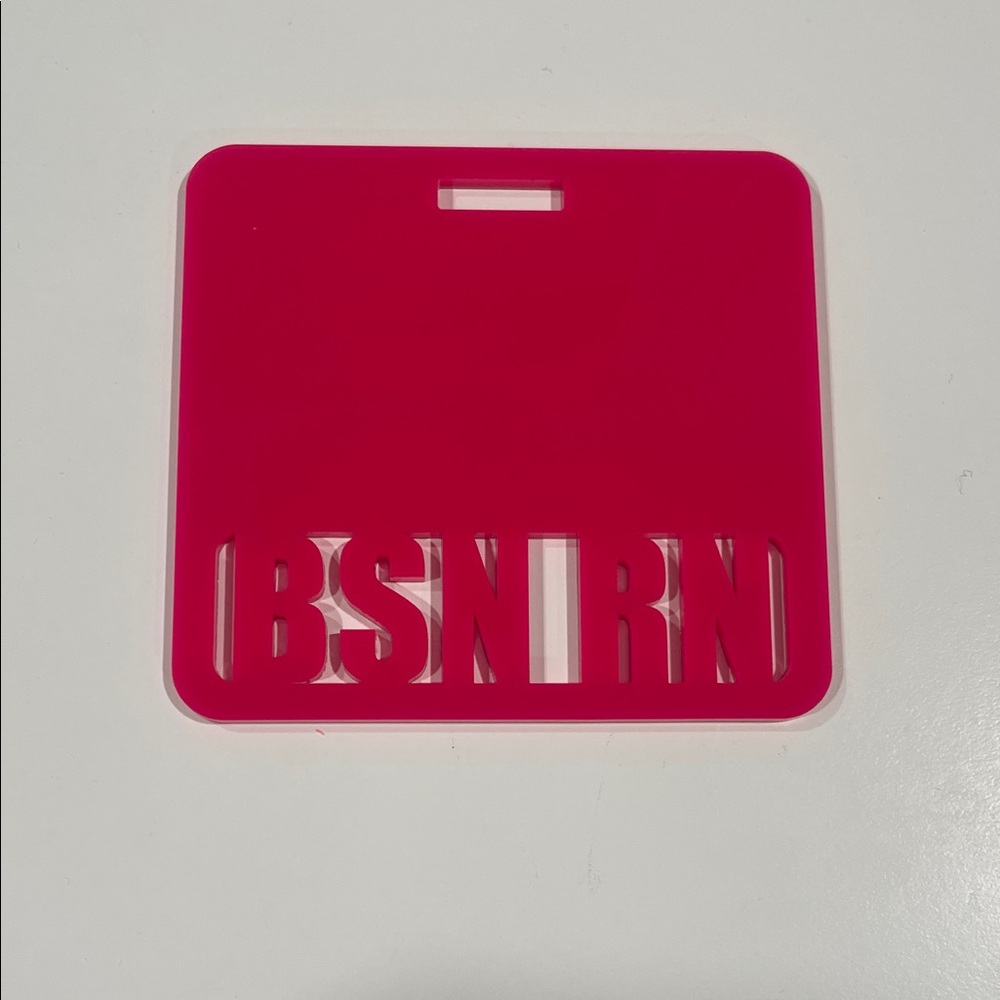 Pink Acrylic RN BSN Badge buddy